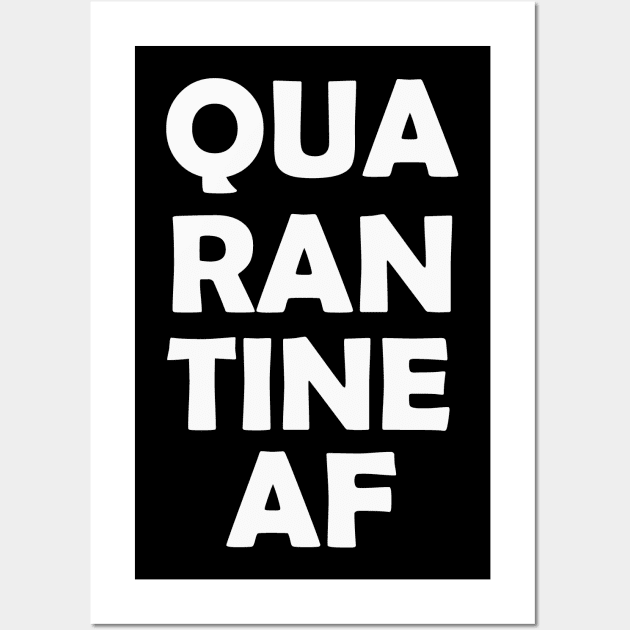 Funny Quarantine Quote 2020 Wall Art by ExprezzDesigns